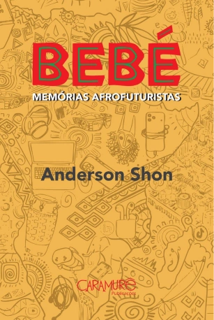 Bebé Memórias Afrofuturistas Anderson Shon
